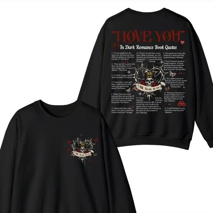 I Love You In Dark Romance Book Quotes Sweatshirt, Book Lover Hoodie, Lords By Shantel Tessier, Dark Romance T-shirt