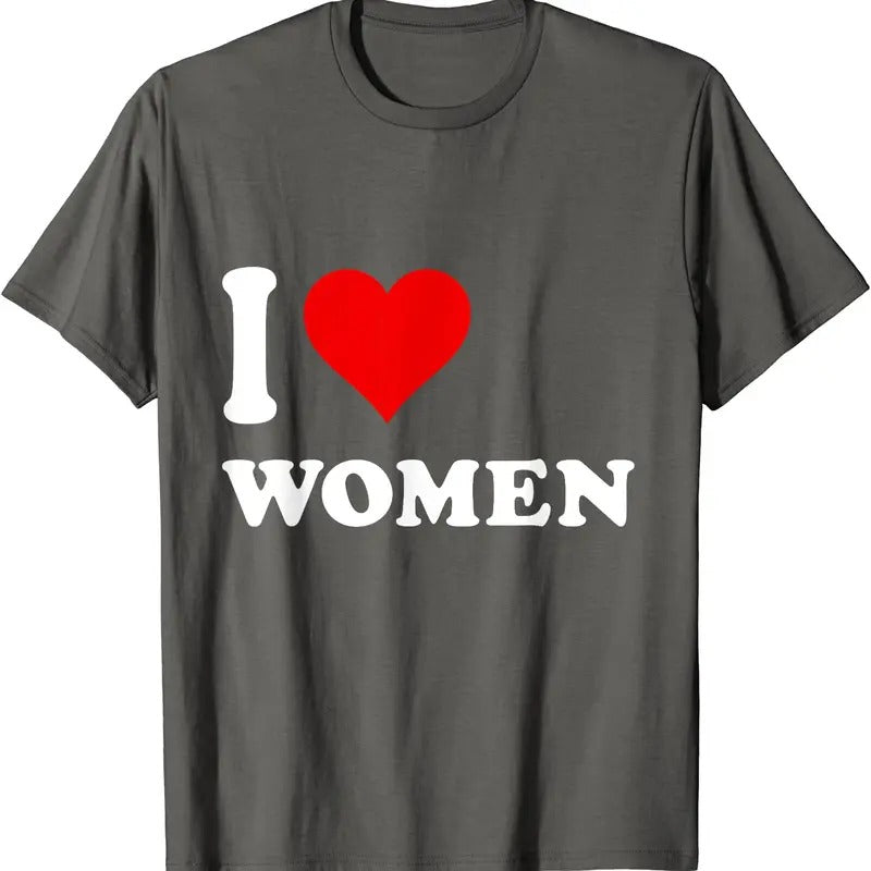 I Love women T-Shirt | Unisex Cotton Tee, Size S-5XL