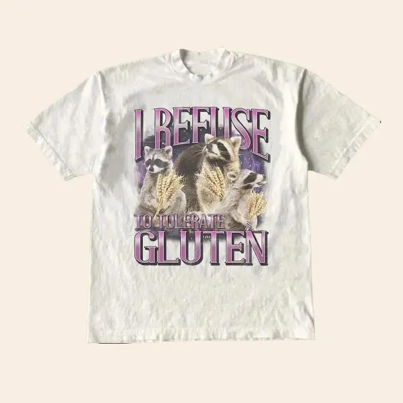 I Refuse To Tolerate Gluten Graphic Shirt, Unisex Funny Retro Raccoon Shirt, Funny Meme Tee, Vintage Style Cotton Tee, Gluten Shirt, Streetwear
