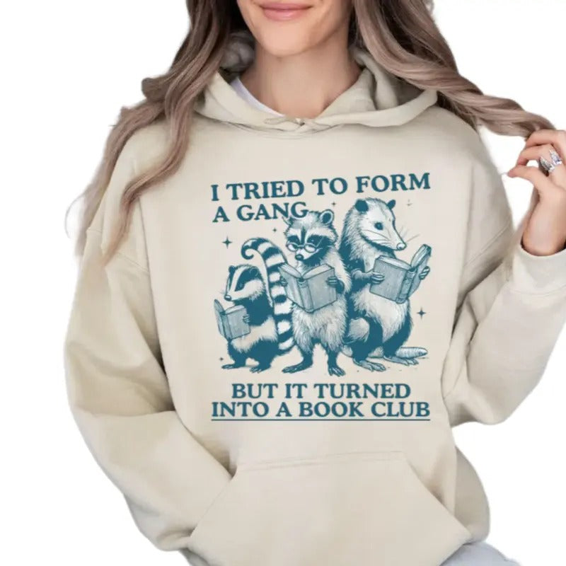 I Tried To Form A Gang But It Turned Into A Book Club Sweatshirt, Retro Librarian Hoodie, Bookworm Gift, Unisex Crewneck Pullover Tee, Classic Streetwear