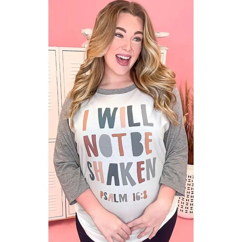 I Will Not Be Shaken Graphic Raglan