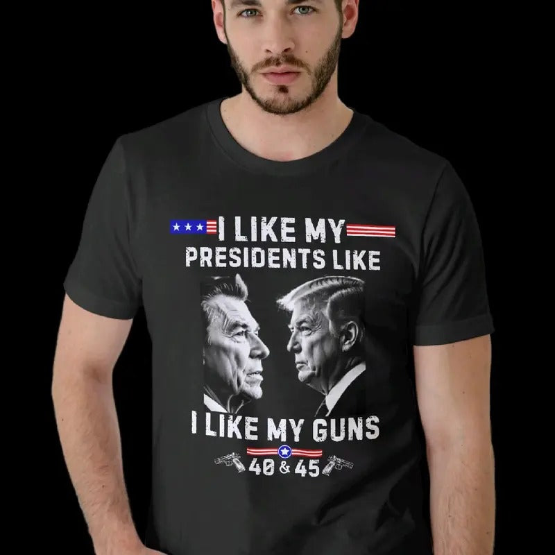 I like my presidents like I like my guns: 40 & 45. Reagan & Trump T-shirt. Cotton Menswear Top armory apparel trump shirt Casual Crewneck maga shirt trump vance t shirt Soft Shortsleeve