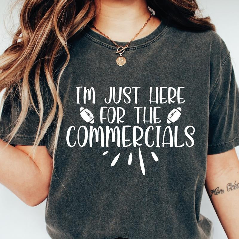 I'm Just Here For The Snacks And Commercials Shirts, Team Halftime, Game Day Gift Tee, American Football, Football Lover, Unisex T-Shirt, Short Sleeve Tee Shirt, Gifts For Women, Gifts For Birthday Mothers Day