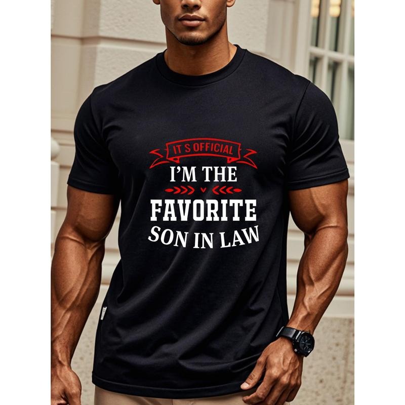 IT S OFFICIAL I'M THE FAVORITE SON IN LAW Casual Black Graphic Tee T Shirts Crew Neck For Men Soft 100% Cotton Ideal For Weekend Casual Hiking Running Going Out Breathable Four Seasons Ultra-Soft Made in USA