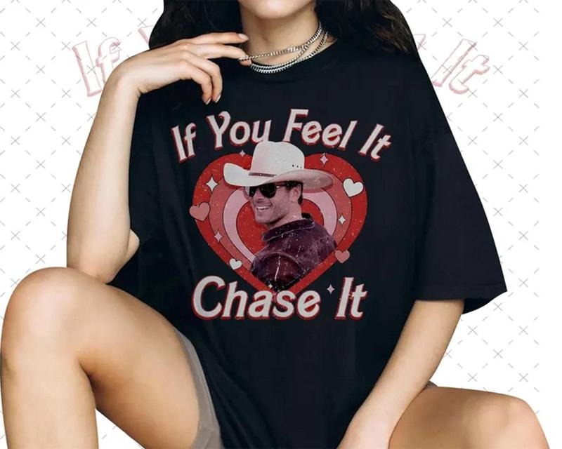 If You Feel It Chase It Glen Powell Shirt, Vintage Glen Powell Homage Shirt, Retro Tyler Owens Twisters Shirt, Twisters Movie Shirt, TP