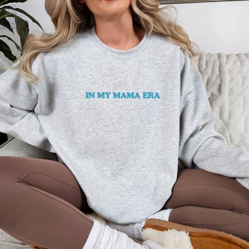 Imperial The Label-In My Mama Era Embroidered, Mama Embroidery Sweatshirt, Mom Sweatshirt, Women's Comfort Colors T-Shirt, Mother's Day Sweatshirt. Mother's Day Gift, Mom Gift EMBstyle{n002}2
