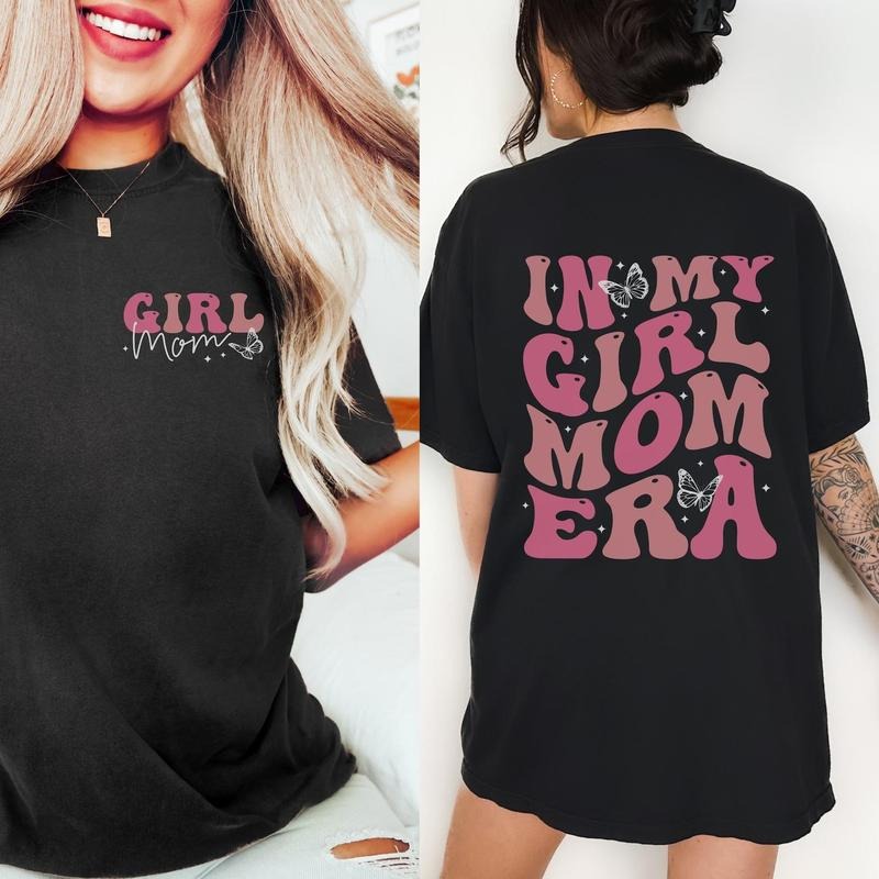 In My Girl Mom Era Shirt Girl Mom Shirt, Graphic tee, Fashion Cotton, Streetwear, Full Colors, For Men, For Women