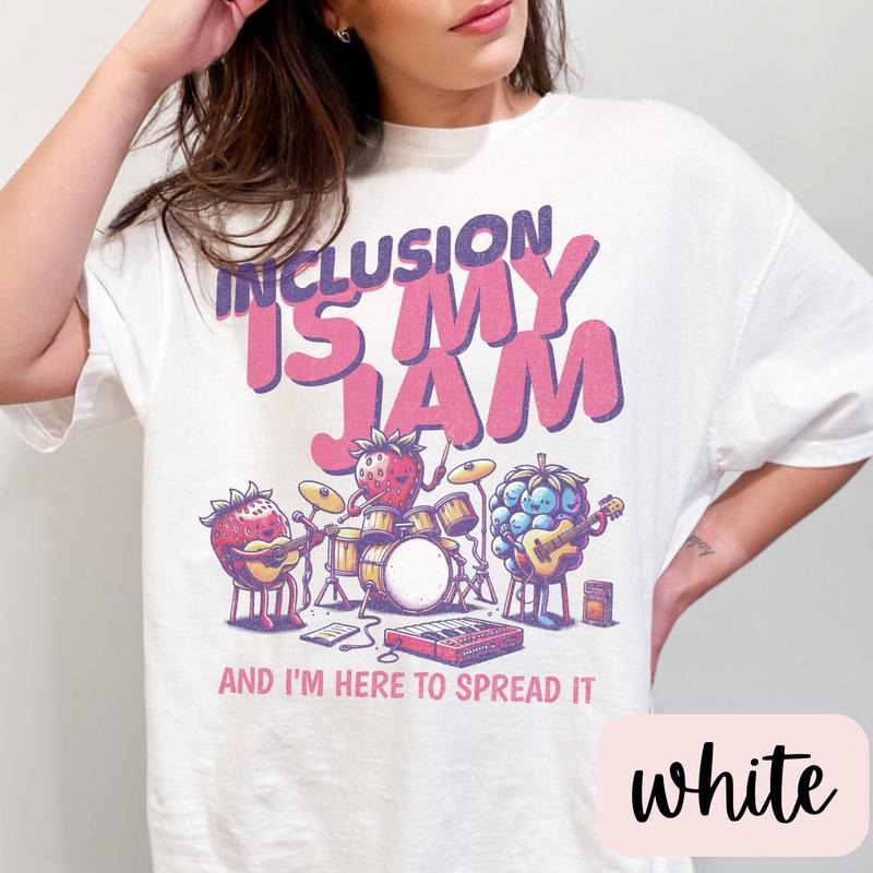 Inclusion Is My Jam Comfort Colors Shirt, Special Education Teacher Shirts, SPED Teacher Gifts, Autism Teacher Shirt, Coping EIO3N