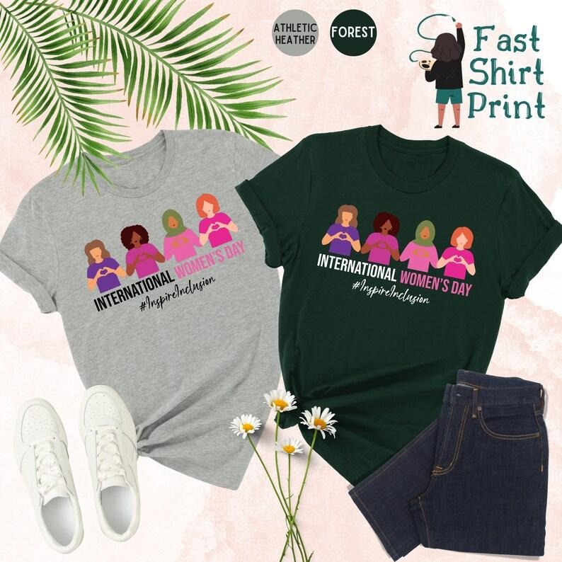International Women's Day Shirt, Inspire Inclusion Shirt, Strong Women Shirt, Women Empowerment Shirt, Women's Day Shirt, Feminist Shirt