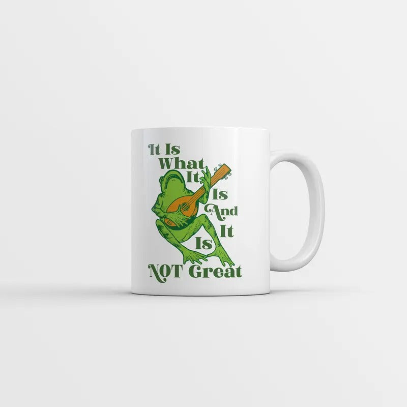 It Is What It Is And It Is Not Great Mug Funny Sarcastic Graphic Novelty Coffee Cup-11oz Funny Coffee Mugs Ceramic Printed Drinkware Cup