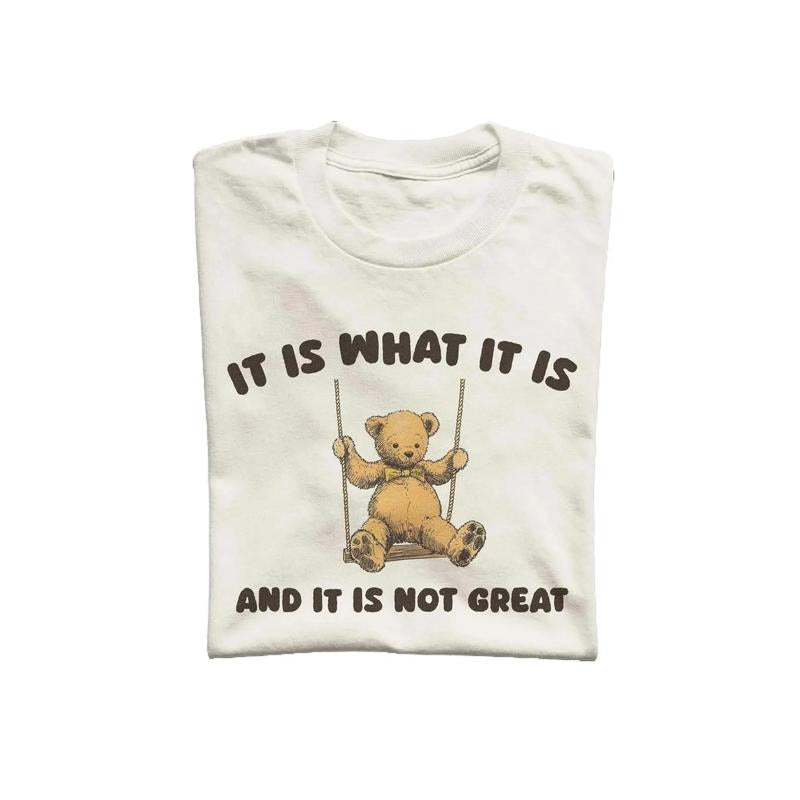 It Is What It Is And It Is Not Great Unisex T Shirt, Vintage Drawing Tee, Weird T-Shirt, Graphic Tee