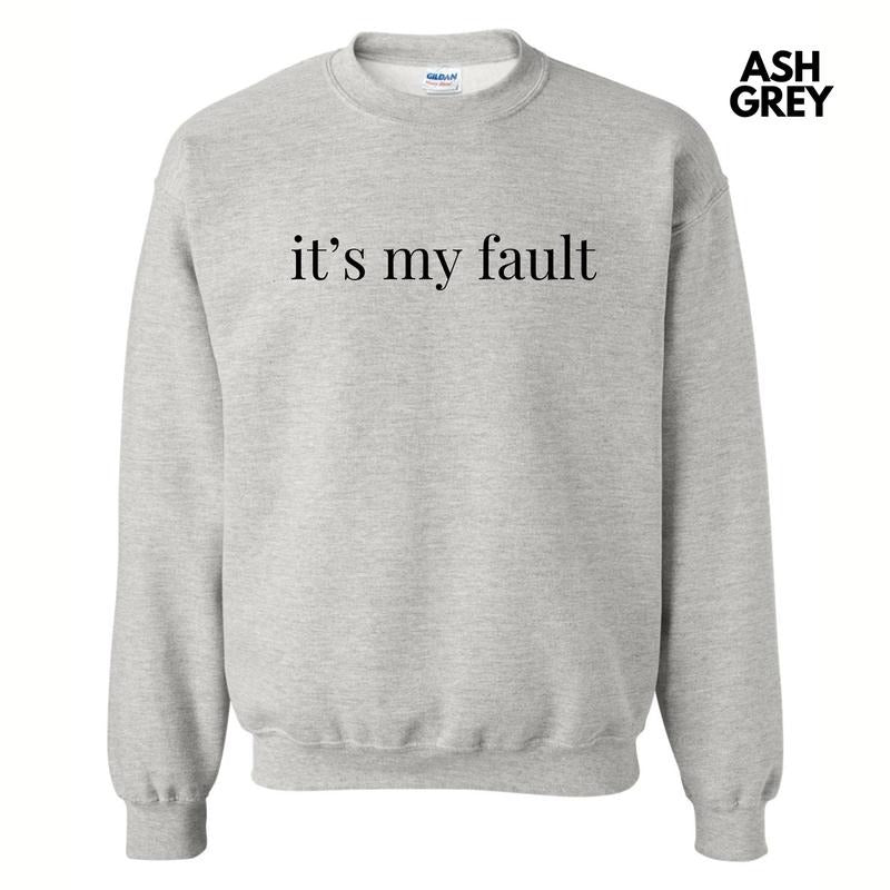 It's My Fault Sweatshirt 'NLB'