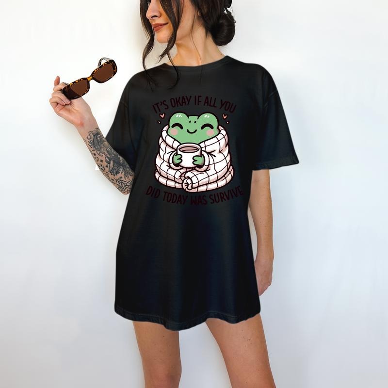 It's Ok If All You Did Today Was Survive - T-Shirt, Mental Healt Tee, Cute Graphic, Self Care