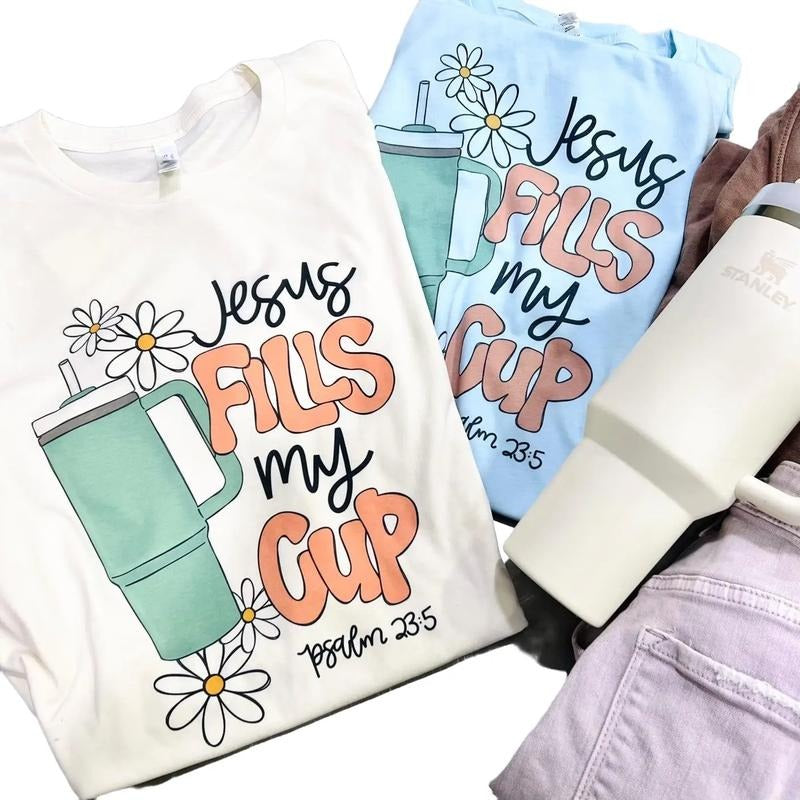 Jesus Fills my Cup T-shirt Funny Gift Tee Mom Love mug shirt leopard tee Cowboy T-Shirt Cowgirl Western Tshirt Southern Preppy Tee Mama Country Cow Print Tee stay hydrated gift for mom funny Comfort Shortsleeve Summer Top Womenswear Athletic