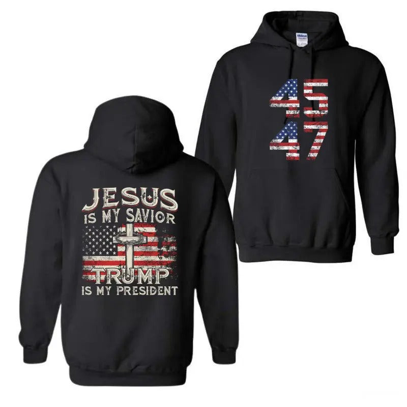Jesus Is My Savior Trump Is My President American Flag Hoodie, Trump 2024 Shirt, Trum Won 2024 Hoodie, Gift For Trum Fans, For Men, For Women
