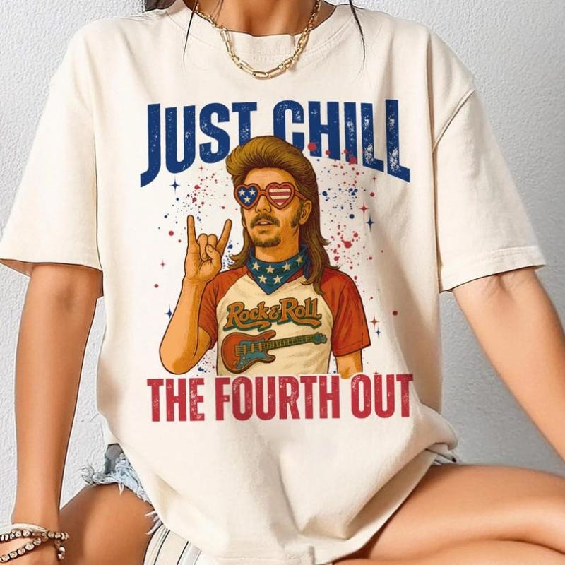 Joe Dirt Just chill the fourth out 4th Of July Shirt, Joe Dirt Merica Shirt, Joe Dirt 4th Of July Tshirt, Independence Day, American Shirt