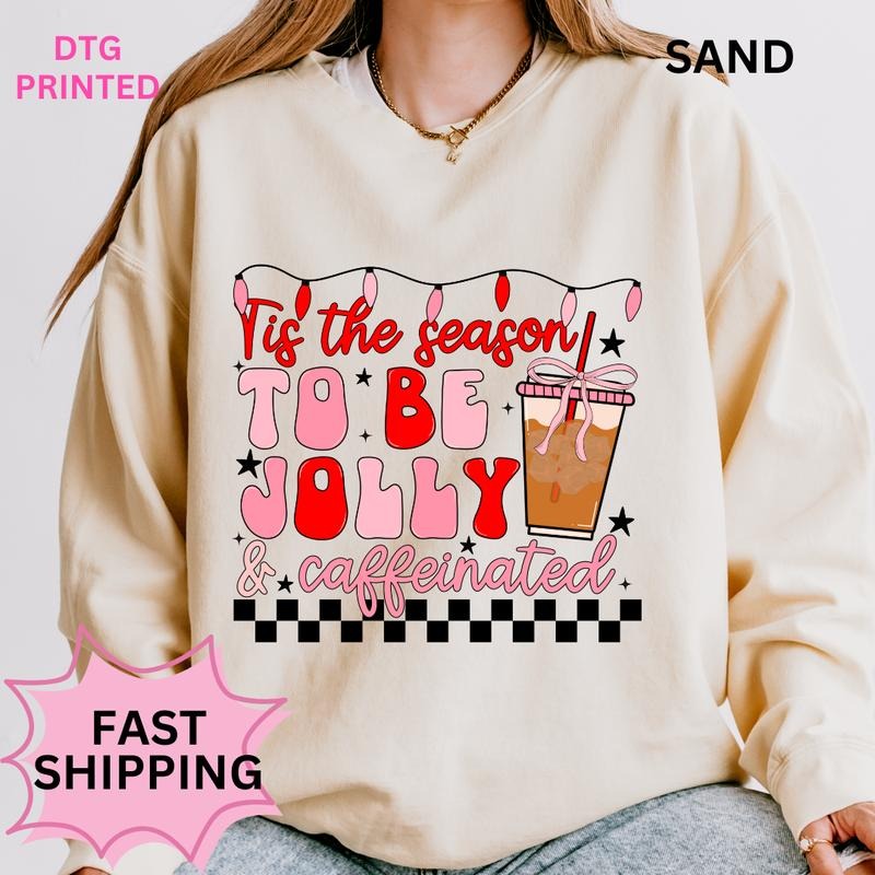 Jolly and Caffienated Christmas sweatshirt Winter Graphic Long Sleeve Casual Cotton Polyester Oversized sweatshirt - Comfort Crewneck Womenswear