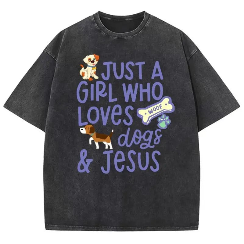Just A Girl Who Loves Gogs Unisex Washed T-Shirt, Christian Jesus t shirts, Vintage 90s Graphic Tee Gift Cotton Top Womenswear Bottom