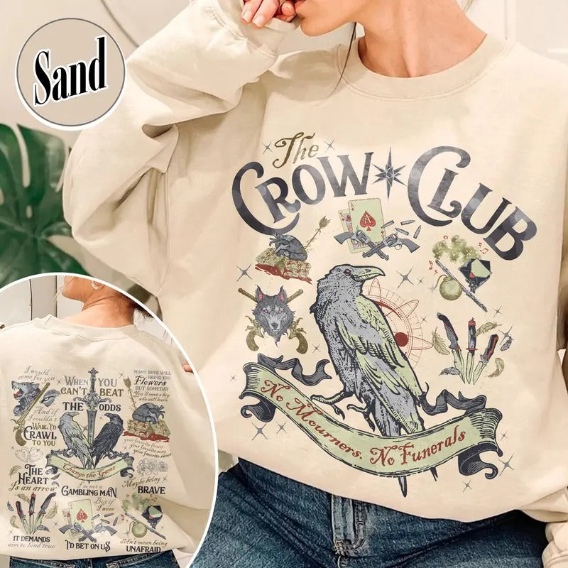 Ketterdam Crow Club Sweatshirt, Six of Crows Sweatshirt, No Mourners No Funerals Sweatshirt, Book Lovers Sweatshirt, Crows Before Bros Support Local Murder Sweatshirt