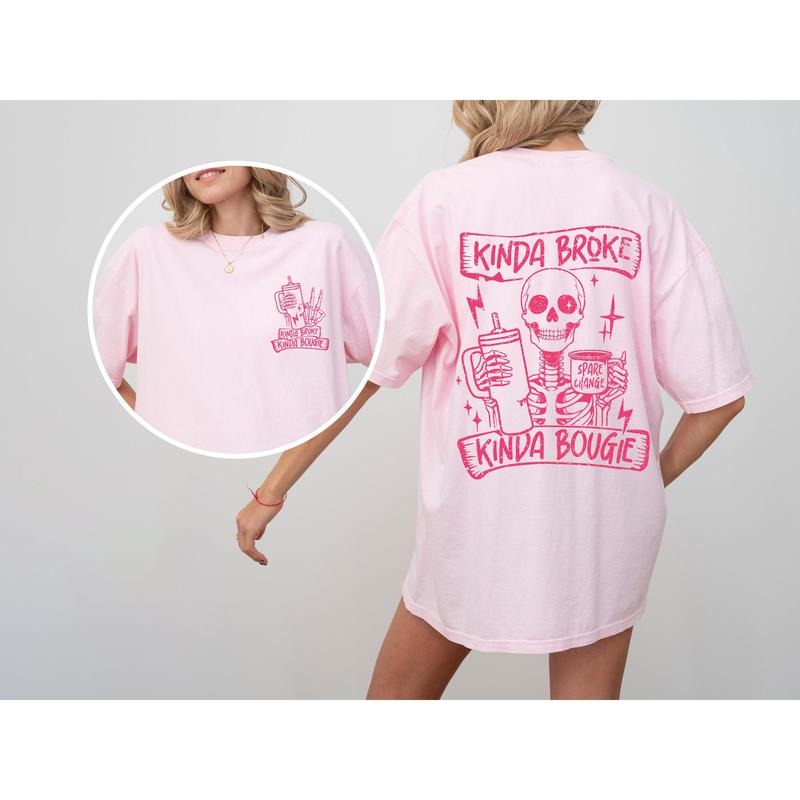 Kinda Broke, Kinda Bougie, Pink Skeleton, Drinking, Water Container, Sassy, Funny, Tshirt, Women's Comfort Color Tee, Tshirt