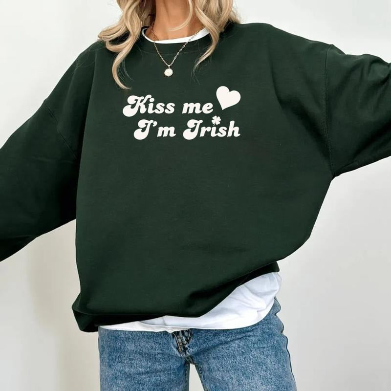 Kiss Me I'm Irish Shirt, St Paddys Tee, St Patricks Day Sweatshirt, Irish Celebration Day St. Patty Day T Shirt, Unisex Crewneck Pullover Tee, Casual Clothing