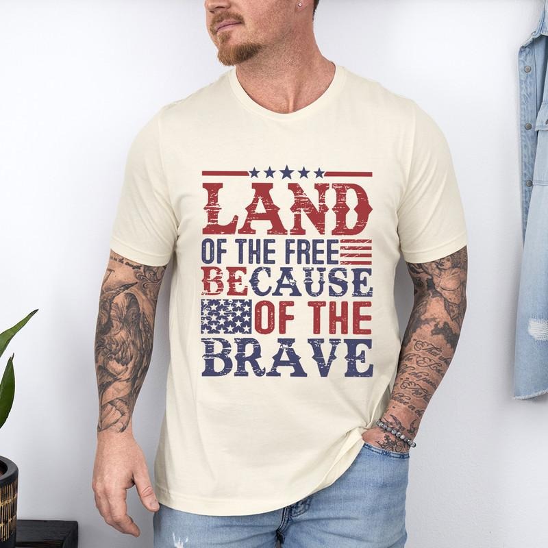 Land of the free because my daddy is brave Shirt, dad Shirt, father Shirt, dad America Shirt, Retro America Shirt, 4th Of July Shirt, Independence Day Shirt