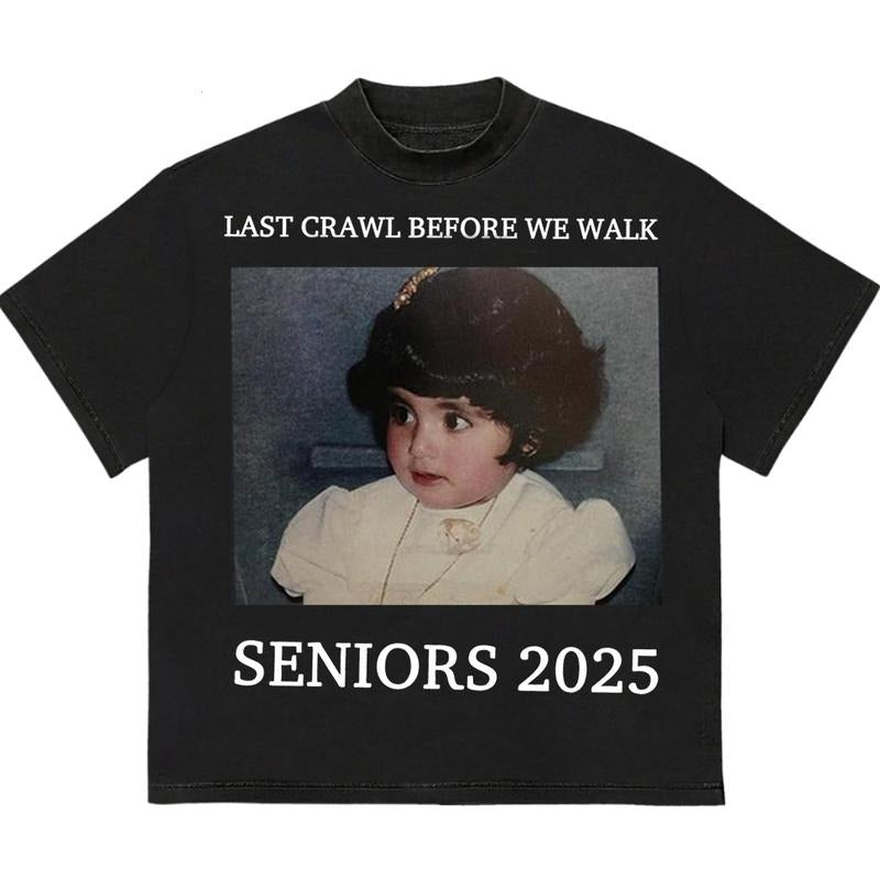 Last Crawl Befrore We Walk Seniors 2025 T-Shirt Retro 90s Vintage Soft Cotton