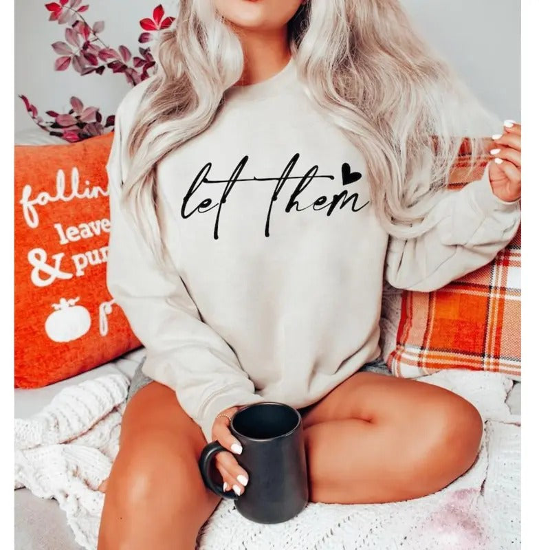 Let Them Sweatshirt DRG, Positive Saying, Mental Health Hoodie DRG, Self Love Club, Self Motivation, Positive Sweatshirt Women, Gift For Women