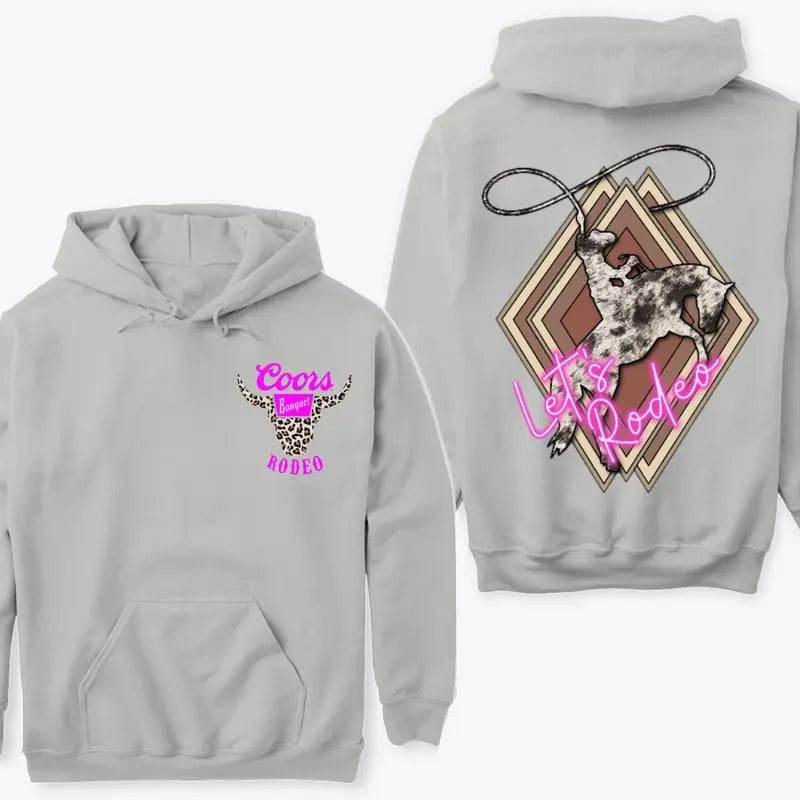 Let's Rodeo Hoodie Sweatshirt TShirt