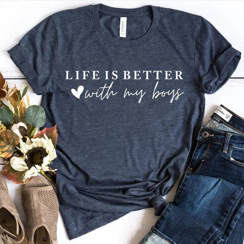 Life Is Better With My Boys Tee Team Boy Team Boy Mom Shirt Mama Tee Mom Life Tee Mama Of Boy Mama Graphic Tee Mom Graphic Tee Mama