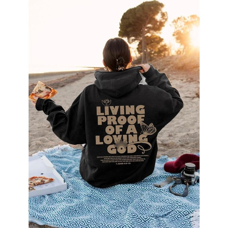 Living Proof Of A Loving God Hoodie, Women's Inspirational Christian Shirt, God Loves You Tee, Faith Sweatshirt, Religious Mom Gift T-shirt, sweater and Hoodie