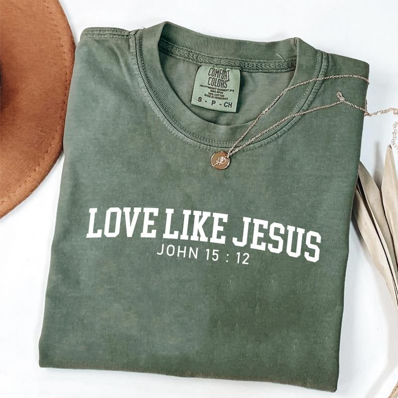 Love Like Jesus Comfort Colors Shirt, John 15:12 Bible Verse Tee, Christian Faith Graphic Top, Inspirational Religious Gift for Women & Men