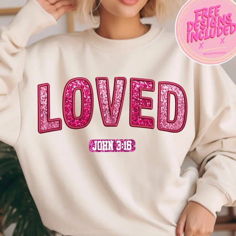 Loved John 316 Sweatshirt, loved varsity Sweatshirt, Valentine faux sequin Sweatshirt, valentine bible verses Sweatshirt, Valentine's Day Gift