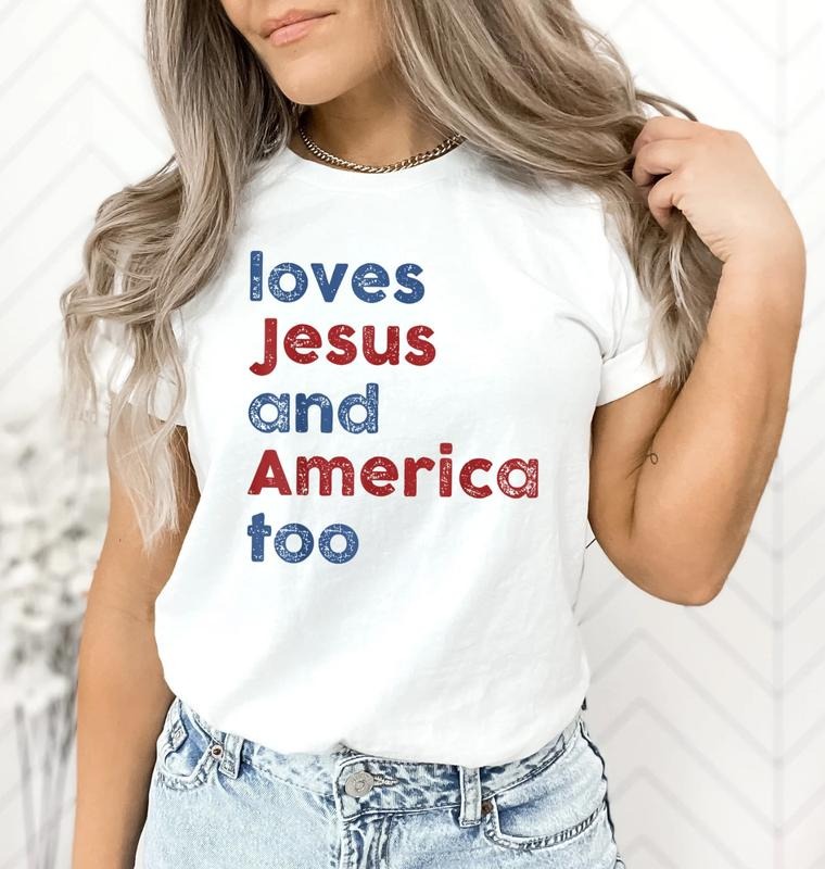 Loves Jesus and America Too t shirt Spiritual women tee Religions print tshirt Gifts for religious friends Love like Jesus I love Jesus Top Womenswear Underwear Ladystyle{n002}2