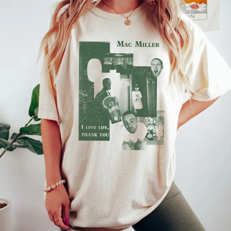 Mac Miller I Love Life, Thank You Sweatshirt, T-Shirrt, Hoodie