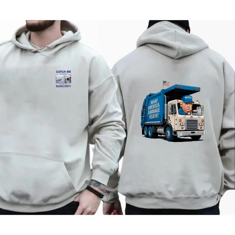 Make America Garbage Again T-shirt Sweatshirt Hoodie- Humorous Political Graphic Featuring Trump in Garbage Truck - trump hoodies for guys, Menswear, Sweatshirts