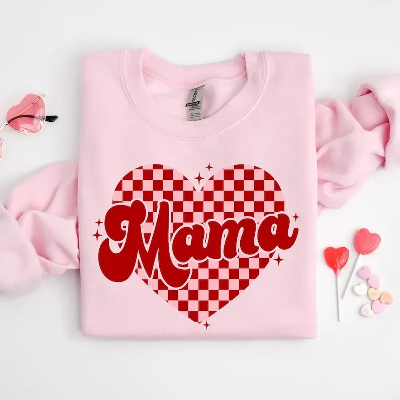 Mama Heart Sweatshirt Mama Valentine Shirt, Mama Love Cute Valentines Sweatshirt
