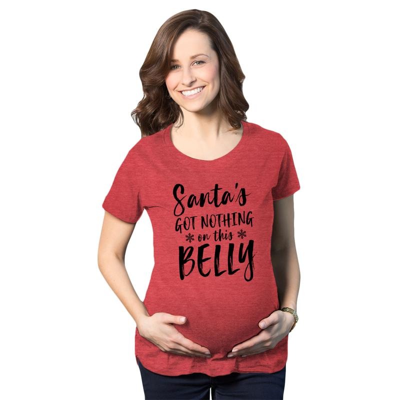 Maternity Santas Got Nothing On This Belly Pregnancy T Shirt Funny Christmas Bump Funny Graphic Maternity Tee Cute Pregnancy Tees With Plus Sizes Christmas Maternity Wear Funny Maternity Shirts Red -