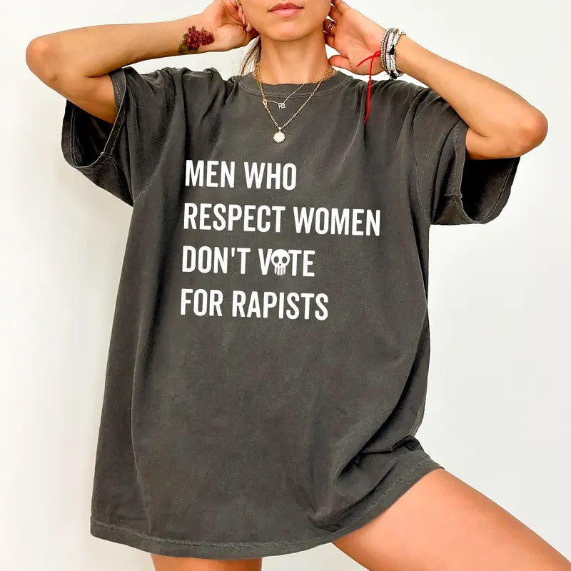 Men Who Respect Women Shirt Comfort Colors, Feminist T-shirt, Equal Rights Tees for Women, Women's Rights Tops, Pro-Choice Tshirt, Feminism Womenswear