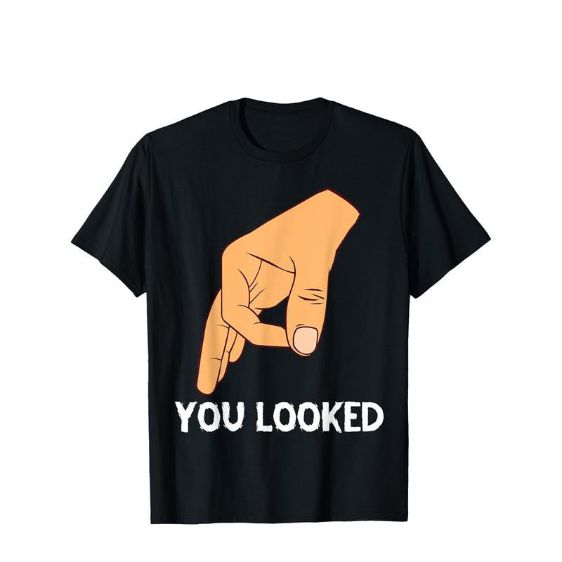 Men's 'You Looked' Finger Gesture Graphic Tee - Soft & Breathable Cotton, Casual Short Sleeve T-Shirt for All Seasons, Machine Washable - made in usa