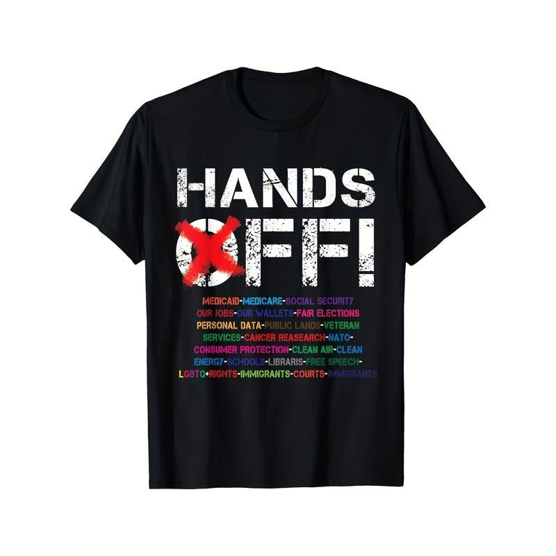 Men's Hands Off Protest T-Shirt - Bold Distressed Print with Colorful Advocacy Graphics, Regular Fit Short Sleeve Casual Tee, Machine Washable Social Statement Top, Seasonal Versatile Apparel | Crew Neck Tee | Durable Print Quality