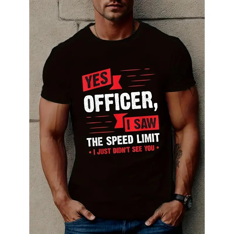Men's short sleeve printed T-shirt series, yes officer I see speed limit sign printed men's creative top, men's casual crewneck T-shirt, loose and breathable summer comfort clothing, daily activities Made in USA