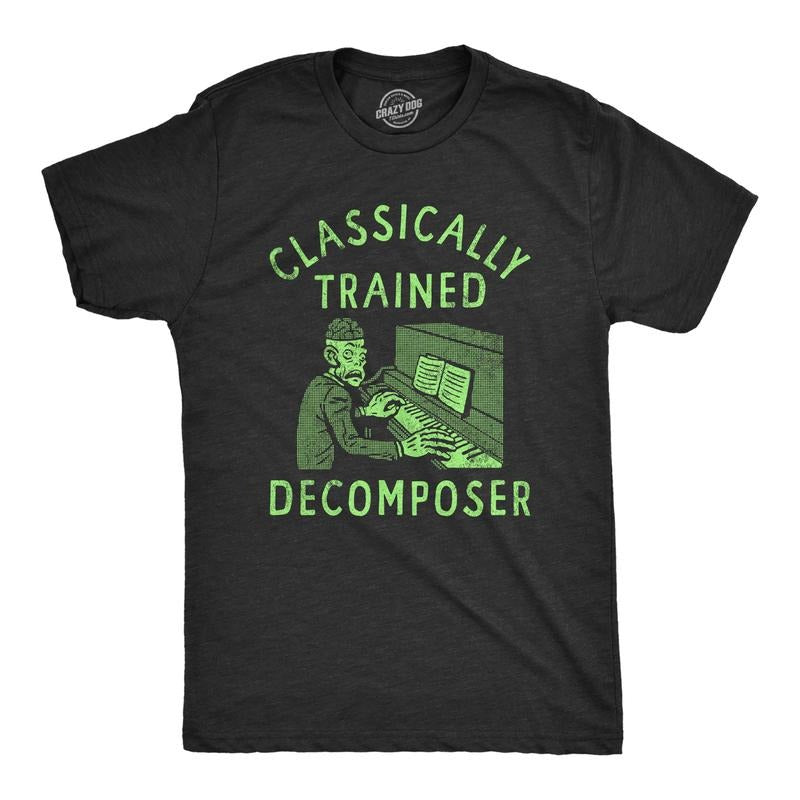 Mens Classically Trained Decomposer T Shirt Funny Halloween Musical Zombie Joke Tee for Guys Mens Funny T Shirts Cool Tees Soft Stylish Casual Menswear Halloween Apparel for Men Funny Music Short Black -