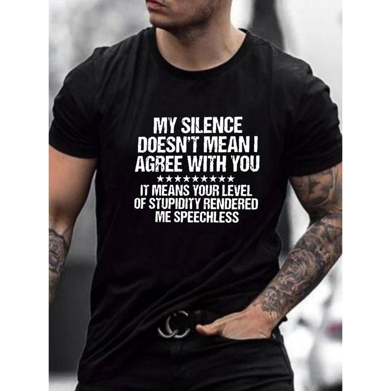 Mens Fashion T-Shirt - My Silence Matters Graphic Print, Super Comfortable & Stretchy, Short Sleeve, Summer Tee - Trendy, Ventilated, Casual Style for Mens Wardrobe Made in USA