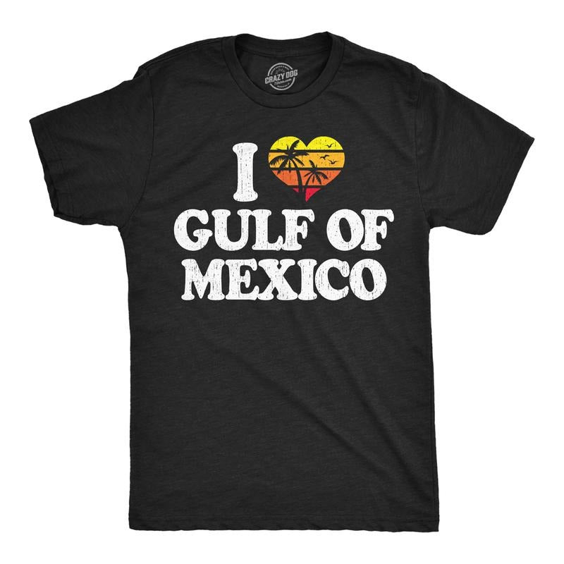 Mens Funny T Shirts I Heart Gulf Of Mexico Sarcastic Political Graphic Novelty Tee for Men Mens Funny T Shirts Cool Tees Soft Stylish Casual Menswear Sarcastic Apparel for Men Funny Political Short Black -