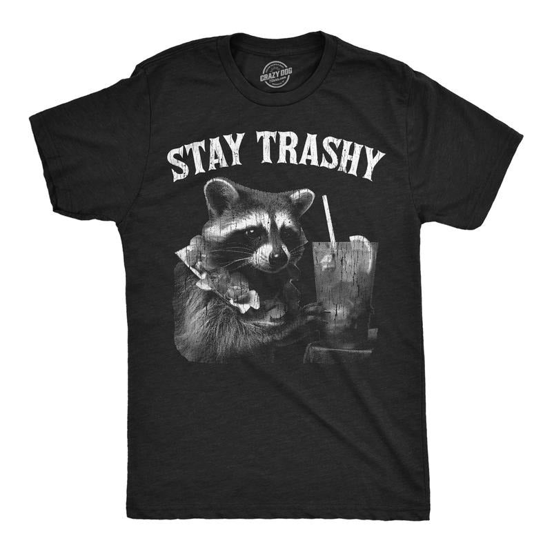 Mens Funny T Shirts Stay Trashy Sarcastic Raccoon Graphic Novelty Partying Tee For Men Mens Funny T Shirts Cool Tees Soft Stylish Casual Menswear Drinking Apparel for Men Funny Animal Short Sleeve Black -