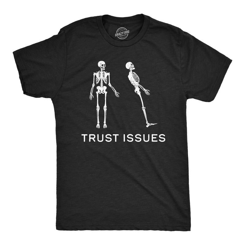 Mens Funny T Shirts Trust Issues Sarcastic Skeleton Graphic Tee For Men Mens Funny T Shirts Cool Tees Soft Stylish Casual Menswear Funny Sarcastic Short Sleeve Novelty Tees for Guys Black -