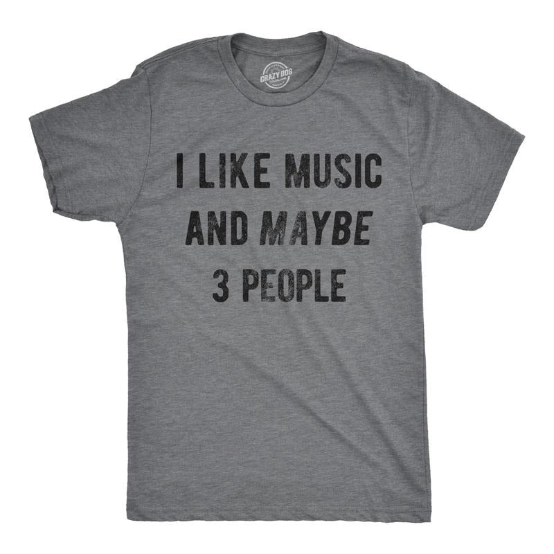 Mens I Like Music And Maybe 3 People T shirt Funny Vintage Graphic Tee Saying Mens Funny T Shirts Cool Tees Soft Stylish Casual Menswear Introvert Apparel for Men Funny Music Short Sleeve Novelty Tees Dark Grey