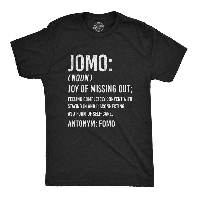 Mens JOMO Joy Of Missing Out T Shirt Funny Sarcastic Introvert Graphic Novelty Tee Mens Funny T Shirts Cool Tees Soft Stylish Casual Menswear Funny Introvert Short Sleeve Novelty Tees for Guys Black