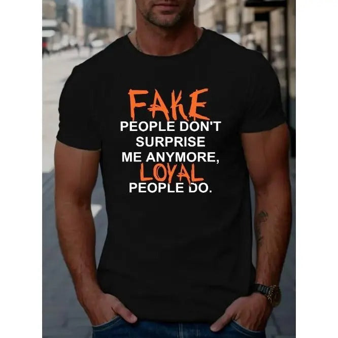 Mens Loyal vs Fake People Graphic Tee - High-Def Print, Short Sleeve, Cotton Blend, Casual Summer Shirt for a Comfortable Fit Made in USA